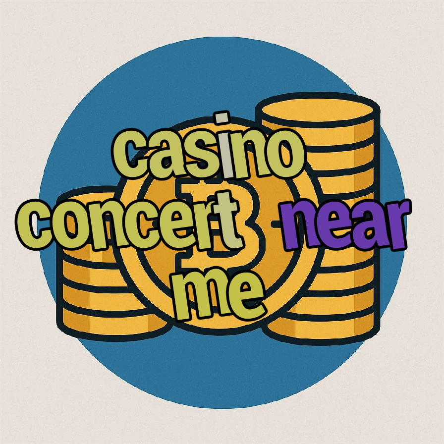 casino concert near me